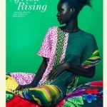 Africa Rising: Fashion, Lifestyle and Design from Africa