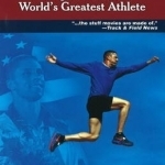 Clearing Hurdles: The Quest to be the World&#039;s Greatest Athlete