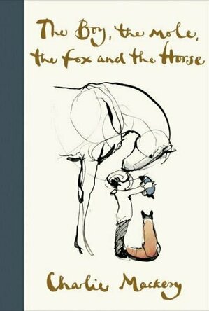 The Boy, the Mole, the Fox and the Horse