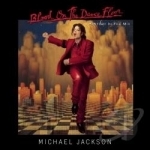 Blood on the Dance Floor: HIStory in the Mix by Michael Jackson