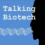 Talking Biotech Podcast