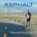 Asphalt and Sand by Trevor McShane