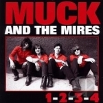 1-2-3-4 by Muck &amp; The Mires