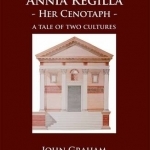 Annia Regilla: Her Cenotaph- A Tale of Two Cultures