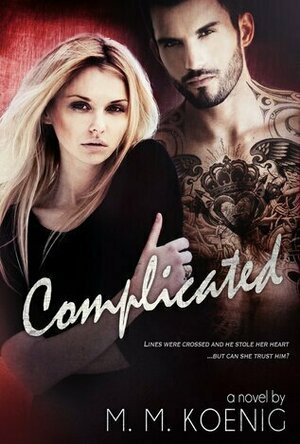 Complicated (Secrets and Lies #2)
