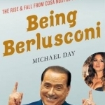Being Berlusconi