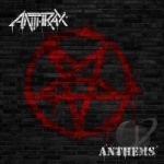 Anthems by Anthrax