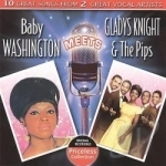 Baby Washington Meets Gladys Knight &amp; The Pips by Gladys Knight &amp; The Pips / Baby Washington