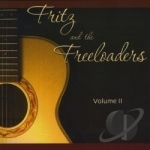 Vol. 2 by Fritz &amp; the Freeloaders