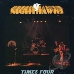 Times Four by The Nighthawks