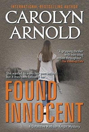 Found Innocent (Detective Madison Knight Series Book 4)