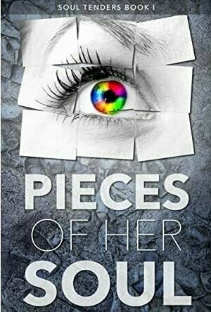 Pieces of Her Soul (Soul Tenders #1)