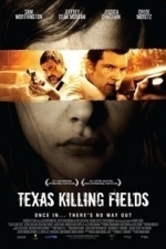 Texas Killing Fields (2011)