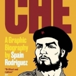 Che: A Graphic Biography