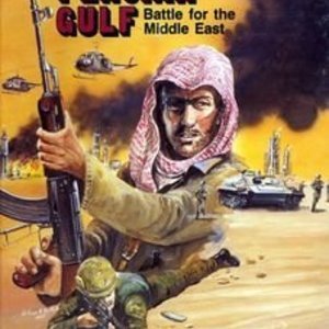 Persian Gulf: Battle for the Middle East