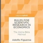 Rules for Scientific Research in Economics: The Alpha-Beta Method