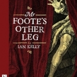 Mr Foote&#039;s Other Leg