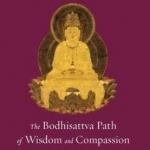 The Bodhisattva Path of Wisdom and Compassion: The Profound Treasury of the Ocean of Dharma: Volume Two