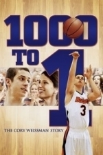 1000 to 1: The Cory Weissman Story (2012)