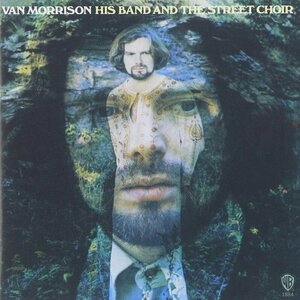 His Band and The Street Choir by Van Morrison