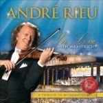 In Love with Maastricht by Andre Rieu