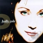 Dark Dear Heart by Holly Cole