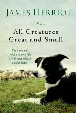 All Creatures Great and Small (All Creatures Great and Small, #1-2)