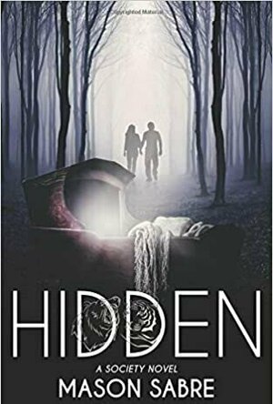 Hidden (Society #3)