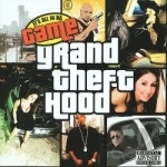 It&#039;s All in Da Game by Grand Theft Hood / Various Artists