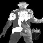 Bribe by John Zorn