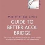 Guide to Better Acol Bridge