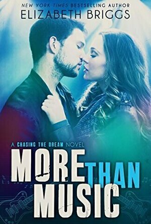 More Than Music (Chasing The Dreams #1)