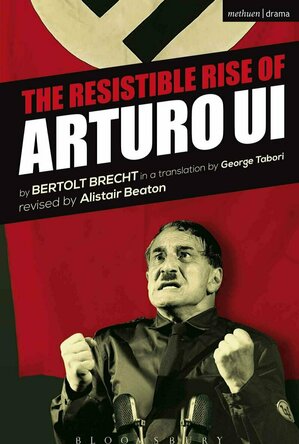 The Resistible Rise of Arturo Ui