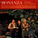 Bonanza Original TV Cast: Christmas on the Ponderosa Soundtrack by Lorne Greene