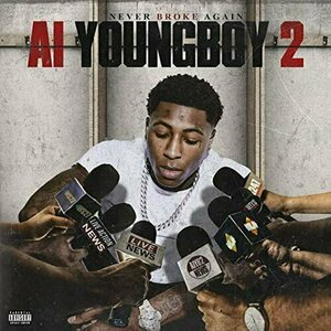 Al YoungBoy 2 by Youngboy Never Broke Again 