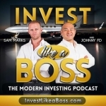 Invest Like a Boss – Modern Investing Podcast
