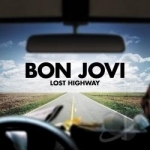 Lost Highway by Bon Jovi