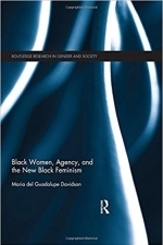 Black Women, Agency, and the New Black Feminism