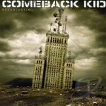 Broadcasting by Comeback Kid