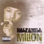 Million by Half-A-Mill
