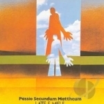 Passio Secundum Mattheum by Latte E Miele