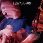 Greatest Stories Live by Harry Chapin