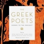 The Greek Poets: Homer to the Present