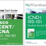 Cisco CCENT/CCNA ICND1 100-101 Official Cert Guide with MyITCertificationLab Bundle