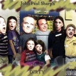 Dirty by John Paul Sharp