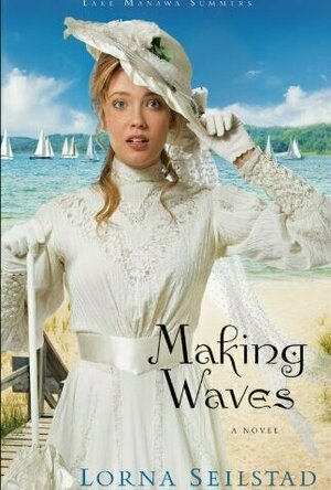 Making Waves (Lake Manawa Summers, #1)