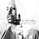 All This Time by Ryan McKenzie