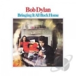 Bringing It All Back Home by Bob Dylan