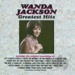 Greatest Hits by Wanda Jackson