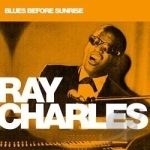 Blues Before Sunrise by Ray Charles